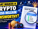 what makes a crypto press release newsworthy