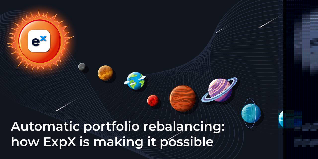 Automatic Portfolio Rebalancing: How ExpX is making it possible