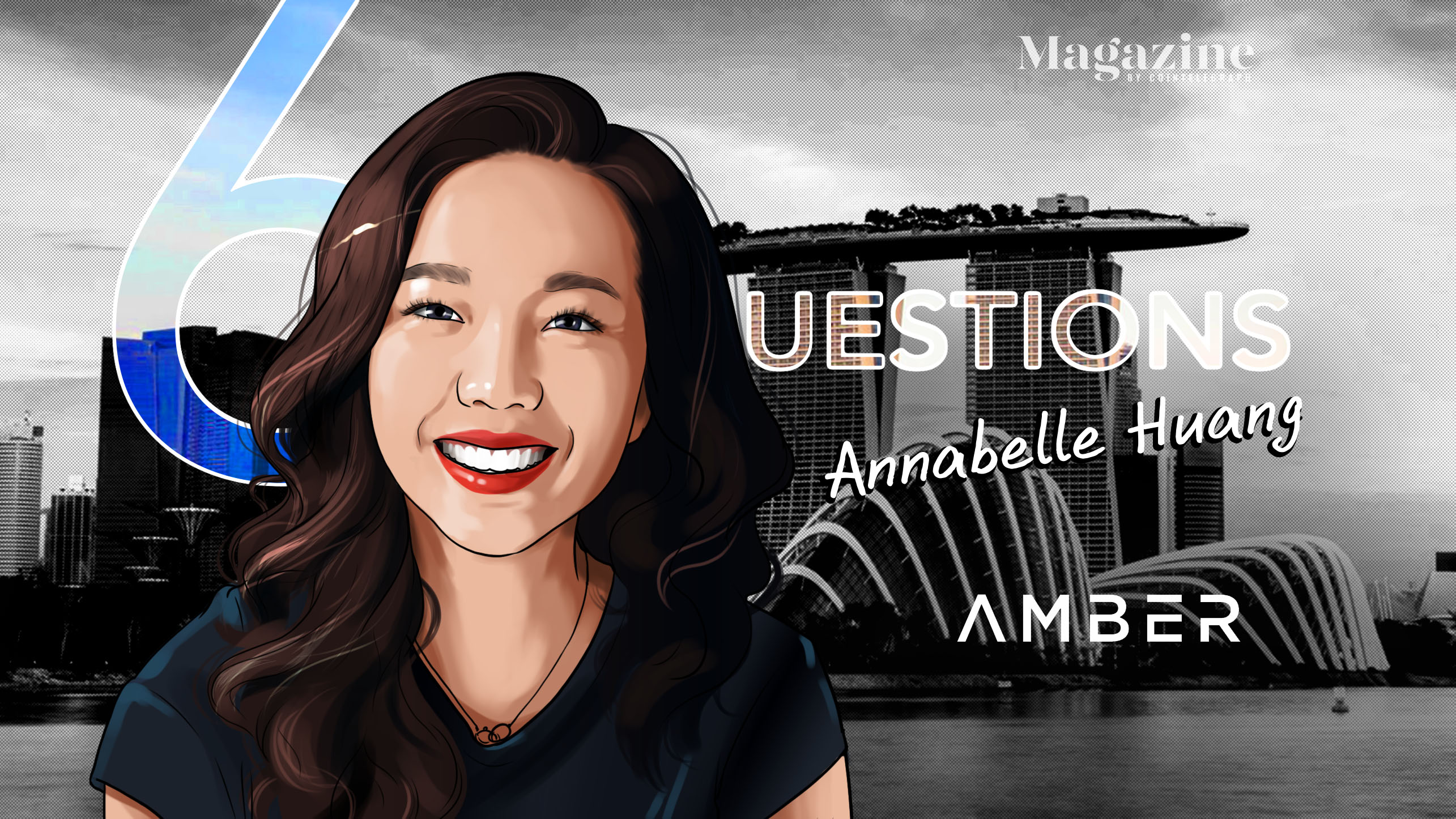 6 Questions for Annabelle Huang of Amber Group – Cointelegraph Magazine
