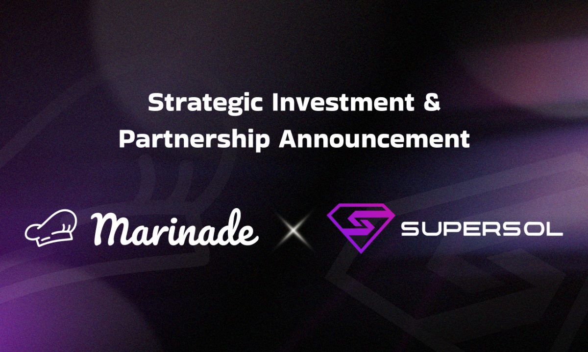 Marinade Finance Makes Strategic Investment in SuperSol