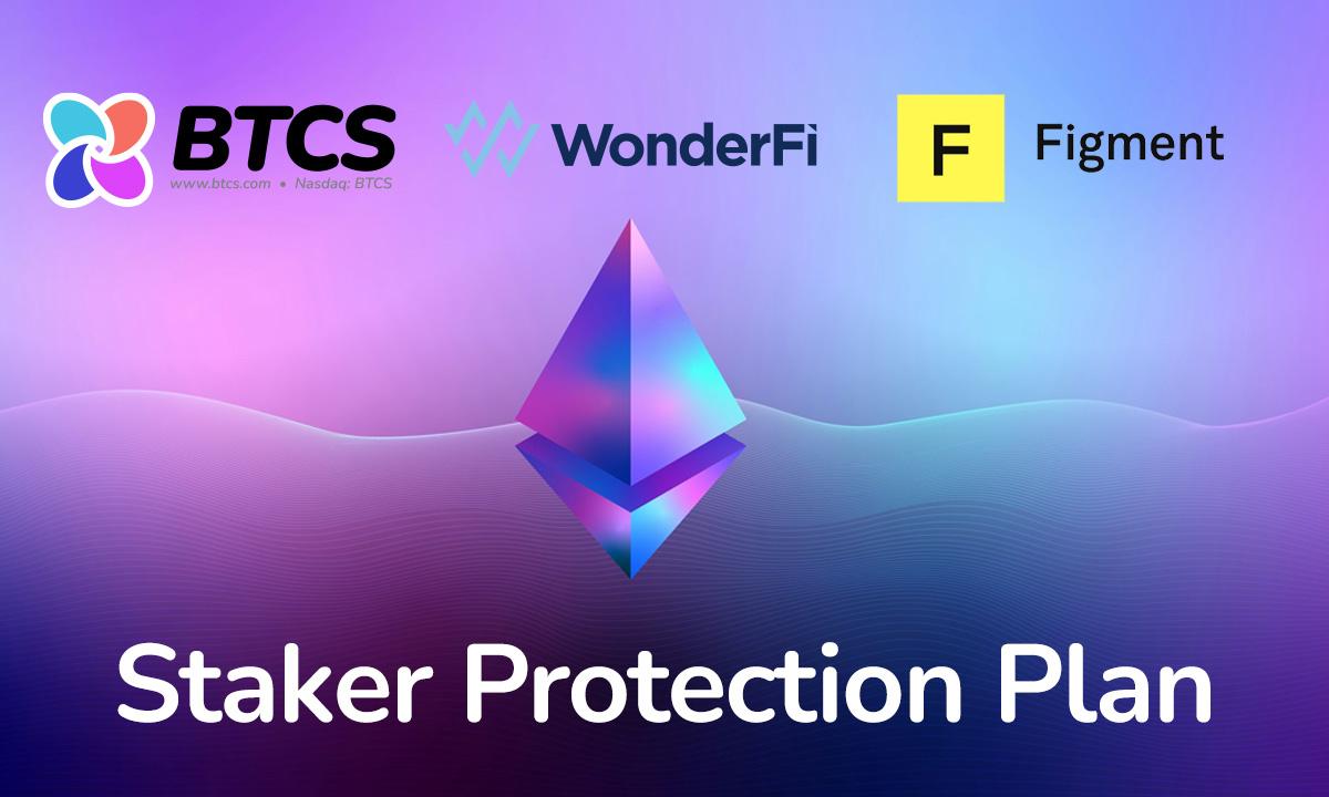 BTCS unveils the Figment and Wonderfi and Wonderfi, which leads the Staker Protection Plan.