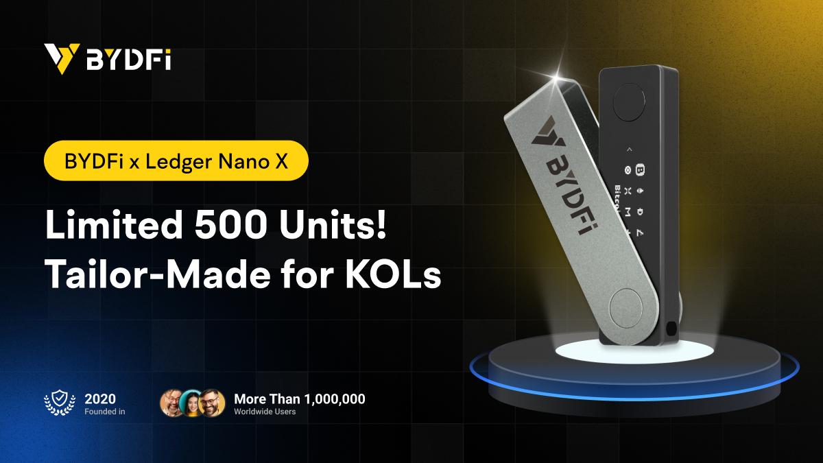 BYDFI and Director Leadger Nano X Limited Limited Global Campaign with limited bydfi x ledger