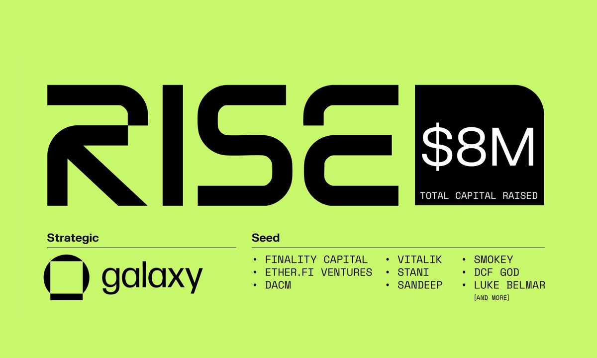 Galaxy Ventures Backs RISE Chain, $8M Raised to Launch Fastest Zone for Real-Time Apps on Ethereum