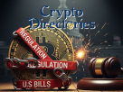 Crypto Regulation Legal Landscape in the Incoming Crypto US Bills