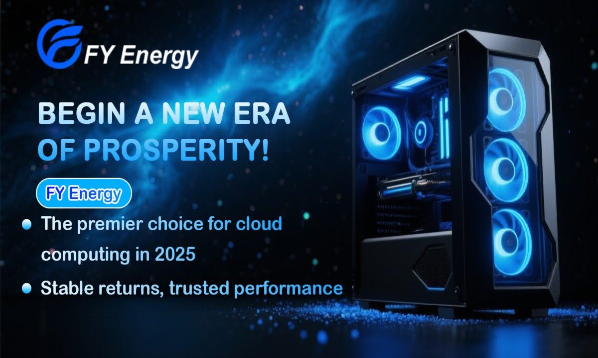 FY Energy Offers Industry-leading Cloud Computing Systems, Offering Opportunities For Daily Passive Income Of ,580 Through Mining.