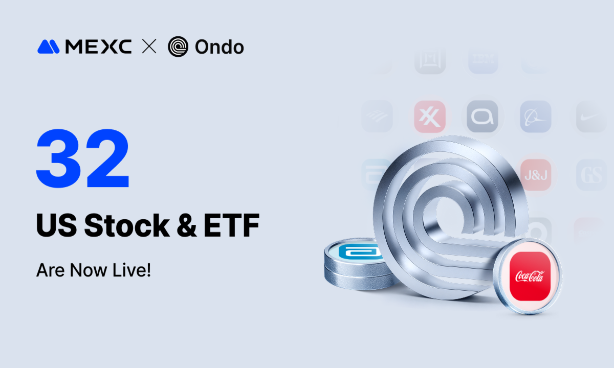 MEXC Adds 32 Tokenized Stocks From Ondo Finance, Expanding Blue-Chip Access For 40 Million Users