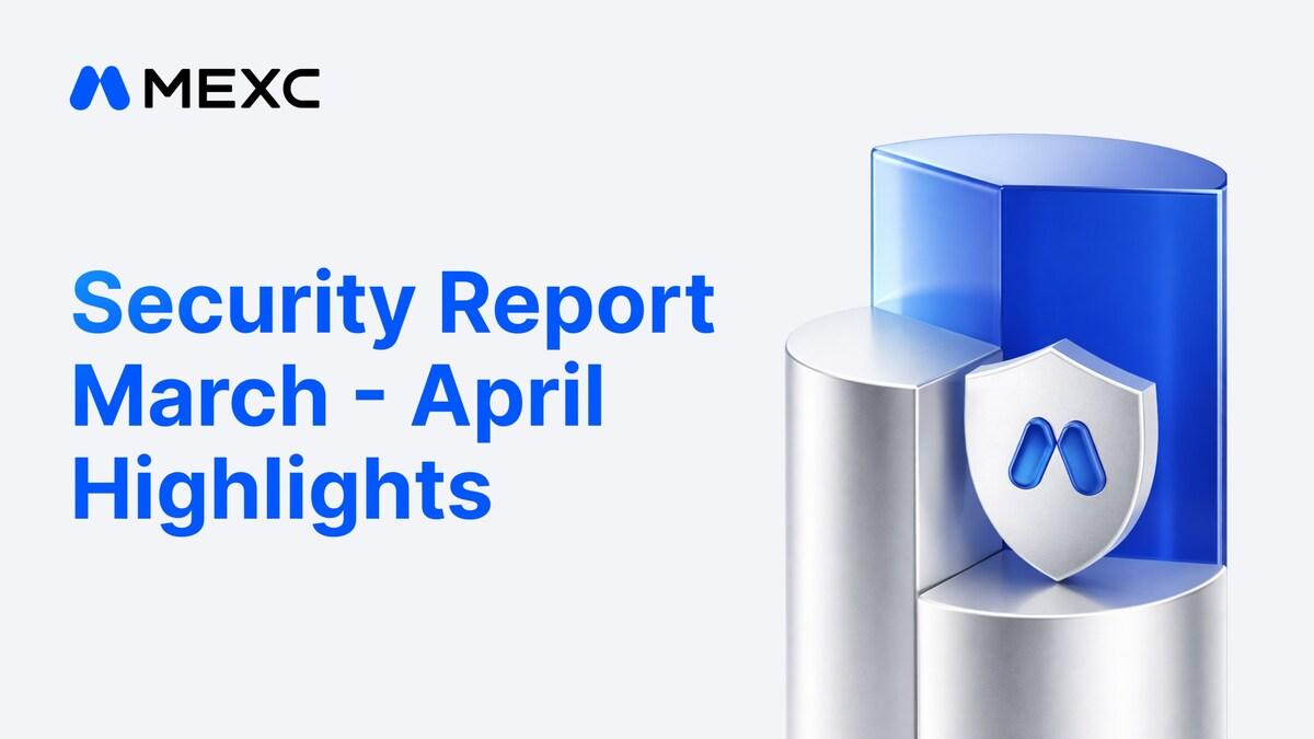 MEXC Deploys 1,000 BTC To Strategic Reserves In March-April Security Report